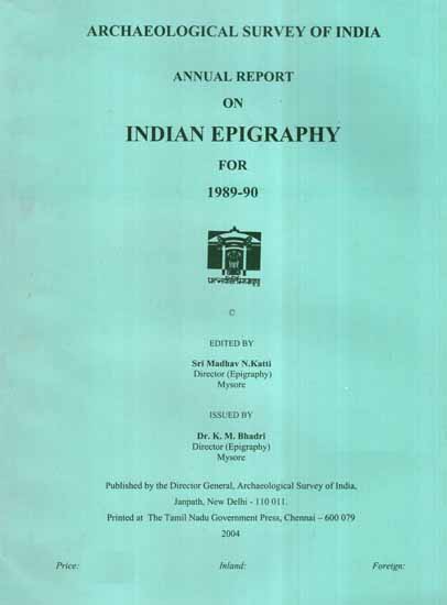 Annual Report on Indian Epigraphy For 1989-90