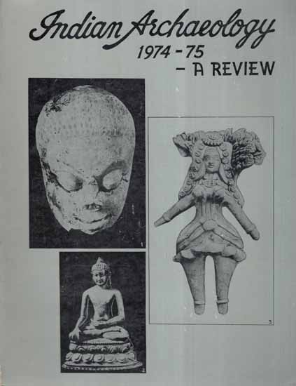 Indian Archaeology 1974-75 A Review (An Old and Rare Book)