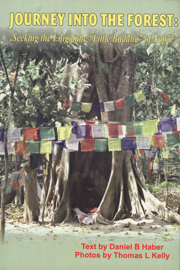 Journey into the Forest: Seeking the Enigmatic Little Buddha of Nepal