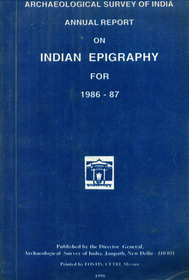 Annual Report on Indian Epigraphy for 1986-87 (An Old and Rare Book)