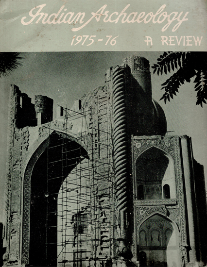 Indian Archaeology 1975-76 A Review (An Old and Rare Book)