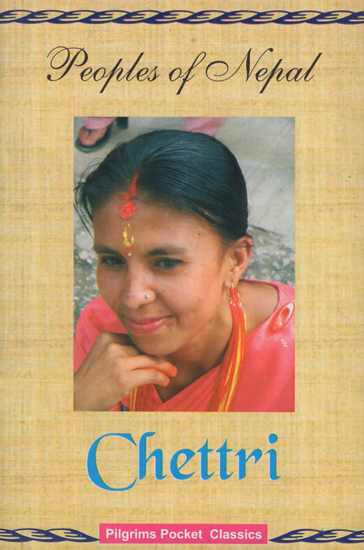 Peoples of Nepal- Chettri