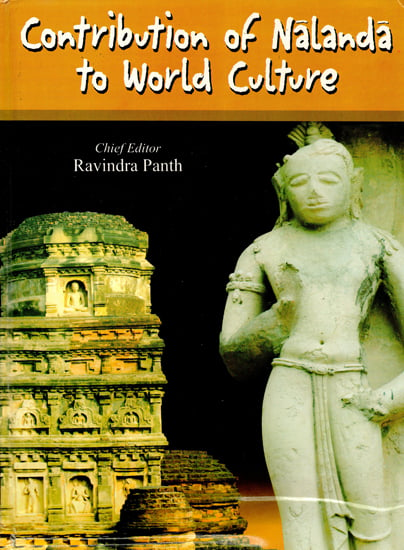 Contribution of Nalanda to the World Culture