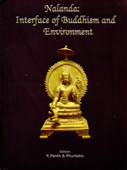 Nalanda: Interface of Buddhism and Environment