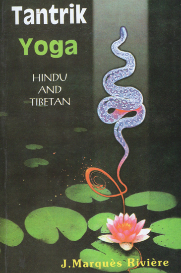Tantrik Yoga (Hindu and Tibetan)