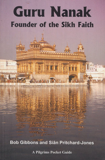 Guru Nanak- Founder of the Sikh Faith