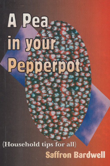A Pea in your Pepperpot (Household Tips for All)