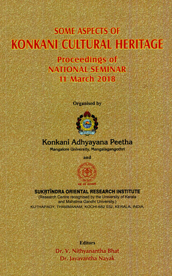 Some Aspects of Konkani Cultural Heritage- Proceedings of National Seminar 11 March 2018