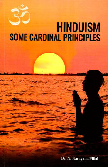 Hinduism- Some Cardinal Principles