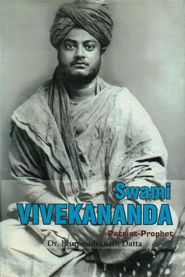 Swami Vivekananda - Patriot Prophet