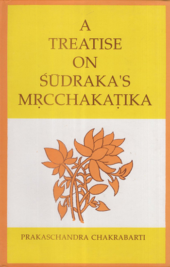 A Treatise on Sudraka's Mrcchakatika
