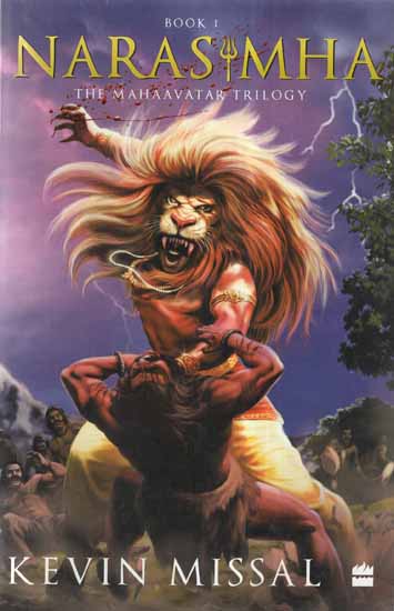 Narasimha- The Mahaavatar Trilogy Book 1