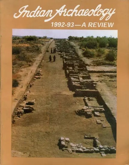 Indian Archaeology 1992-93 - A Review