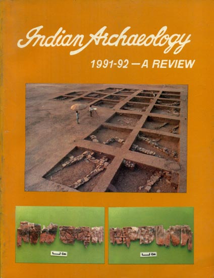 Indian Archaeology 1991-92 - A Review