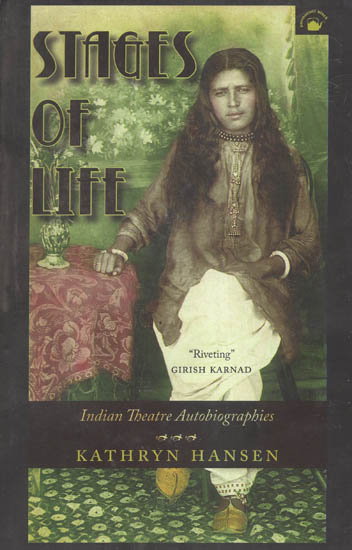 Stages of Life- Indian Theatre Autobiographies
