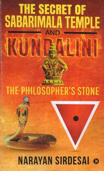 The Secret of Sabarimala Temple and Kundalini- The Philosopher's Stone