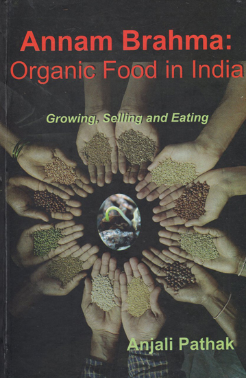Annam Brahma: Organic Food in India