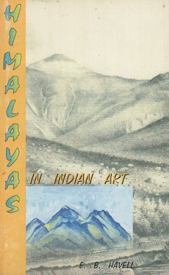 Himalayas in Indian Art (An Old Book)
