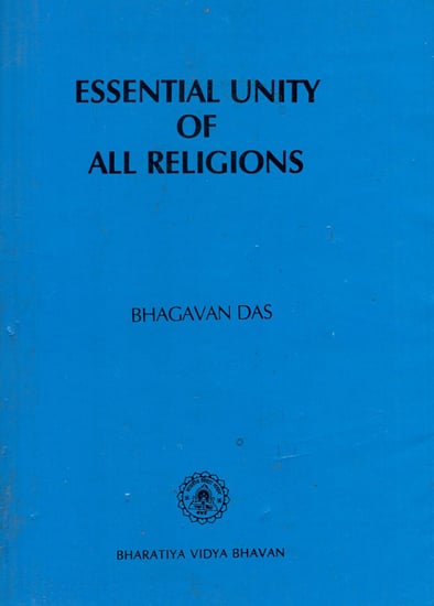 Essential Unity of All Religions (An Old and Rare Book)