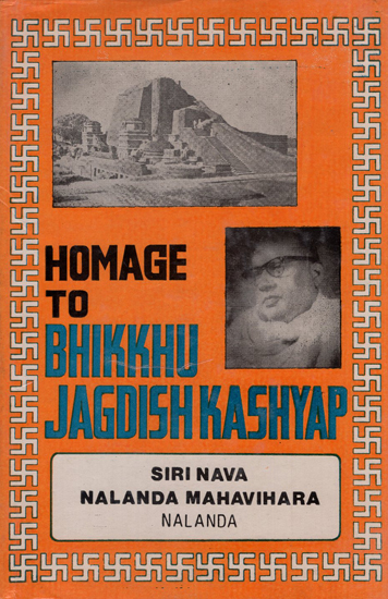 Homage to Bhikkhu Jagdish Kashyap- Commemoration Volume (An Old and Rare Book)