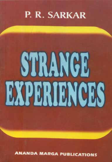 Strange Experiences