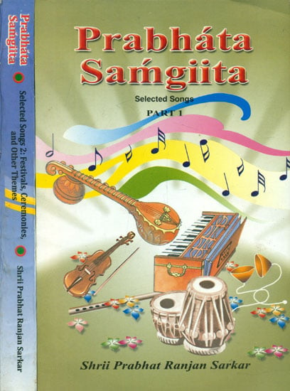 Prabhata Samgiita - Bengali Lyrics and Their English Renderings (Set of 2 Volumes)