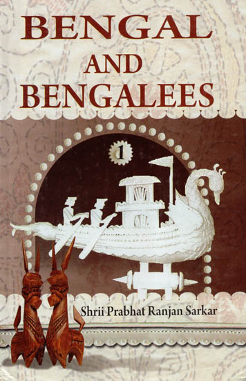 Bengal and Bengalees (Part One)