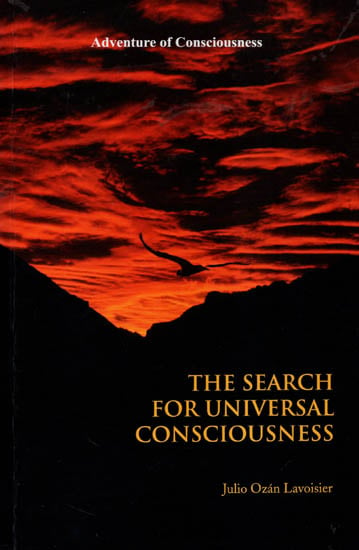 The Search for Universal Consciousness