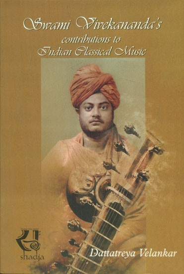 Swami Vivekananda's Contributions to Indian Classical Music