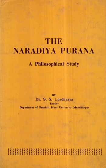 The Naradiya Purana- A Philosophical Study (An Old and Rare Book)