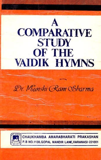 A Comparative Study of the Vaidik Hymns (An Old and Rare Book)