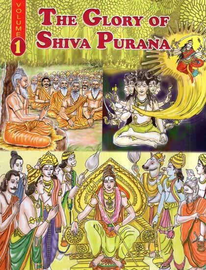 The Glory of Shiva Purana (Vol-I)