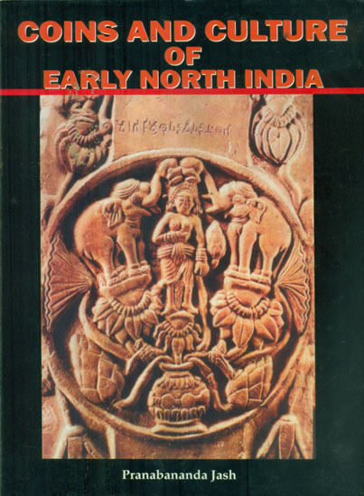 Coins and Culture of Early North India