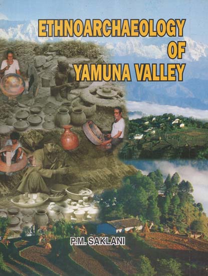 Ethnoarchaeology of Yamuna Valley