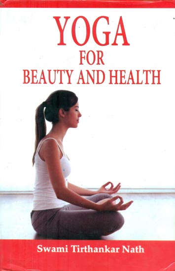 Yoga for Beauty and Health