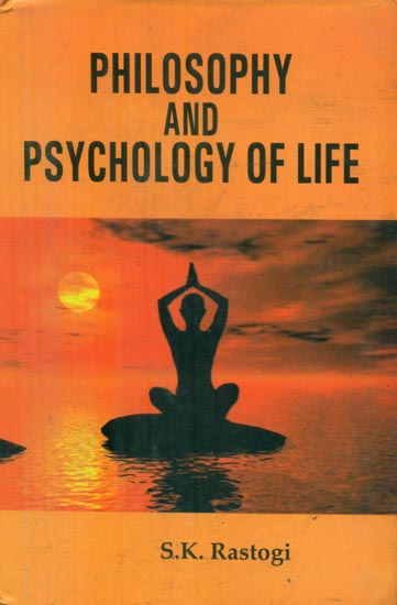 Philosophy and Psychology of Life