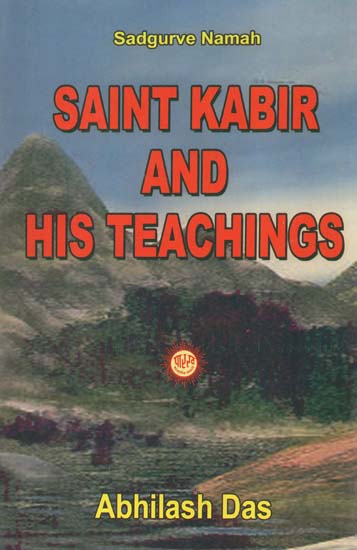 Saint Kabir and His Teachings