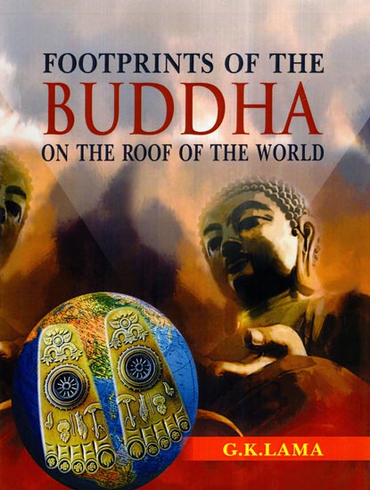 Footprints of The Buddha- On The Roof of The World