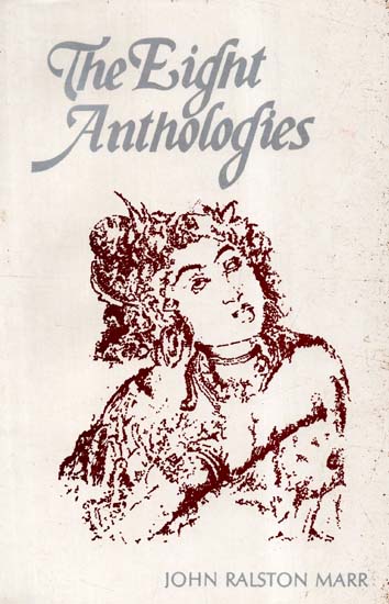 The Eight Antholologies: A Study in Early Tamil Literature (An Old and Rare Book)