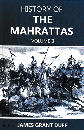 History of The Mahrattas Volume II