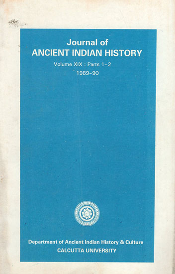Journal of Ancient Indian History- Volume XIX: Parts 1-2, 1989-90 (An Old Book)