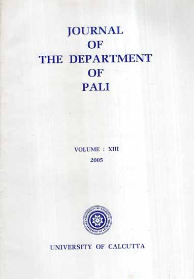 Journal of The Department of Pali- Vol-XIII, 2005
