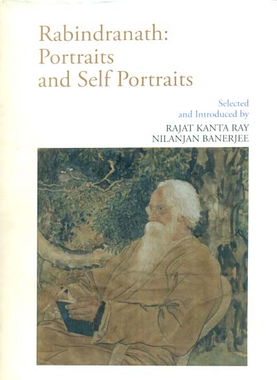 Rabindranath - Portraits and Self Portraits