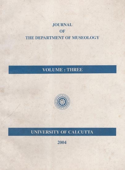 Journal of the Department of Museology, Volume- Three (An Old and Rare Book)