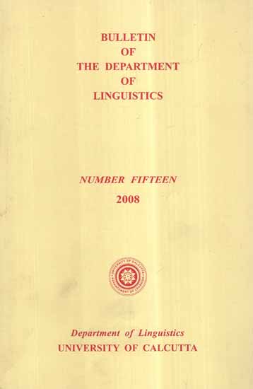 Bulletin of The Department of Linguistics- Vol-XV, 2008 (An Old and Rare Book)