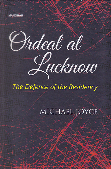 Ordeat at Lucknow (The Defence of the Residency)