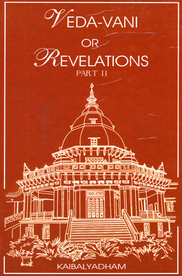 Veda-Vani or Revelations (Part 2)