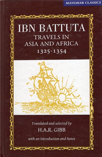 Ibn Battuta Travels in Asia and Africa (1325-1354)