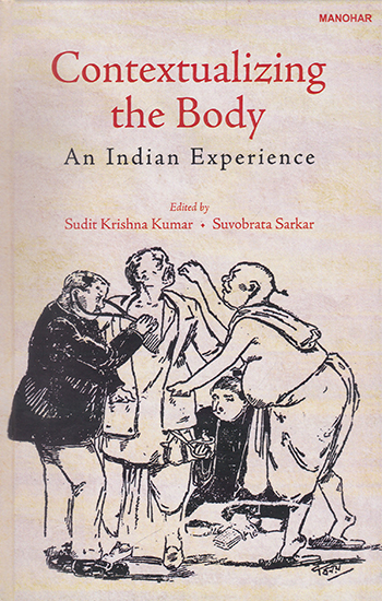 Contextualizing the Body (An Indian Experience)