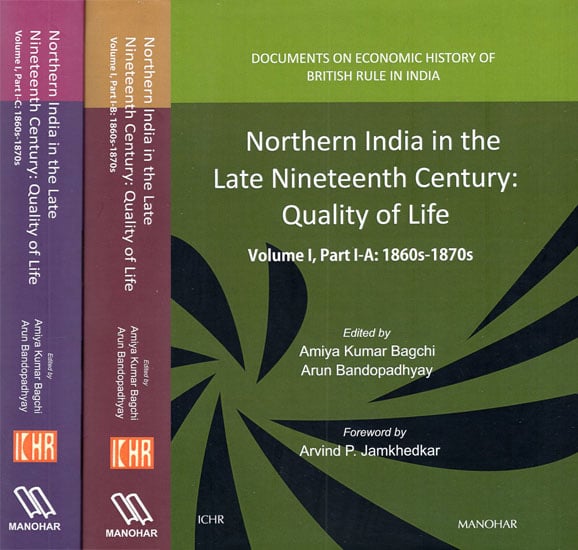 Northern India in the Late Nineteenth Century: Quality of Life- 1860s-1870s (Set of 3 Parts)